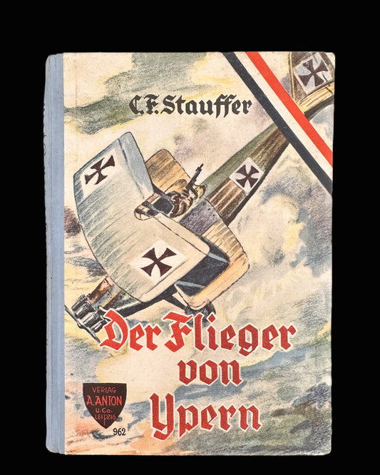 Der Flieger von Ypern by C.F. Stauffer – Illustrated WWI Aviation Story