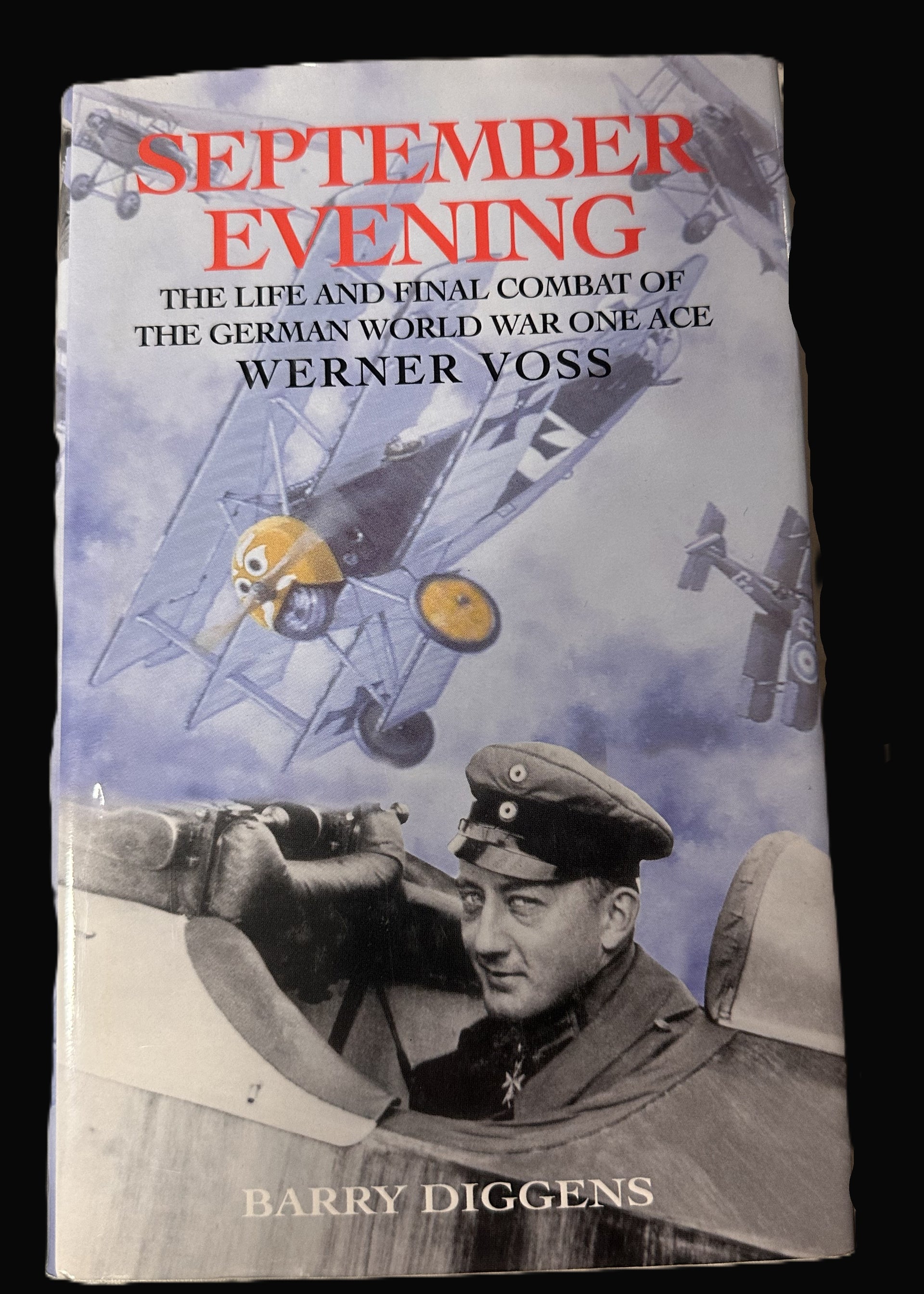 September Evening – The Life and Final Combat of Werner Voss – Barry Diggens