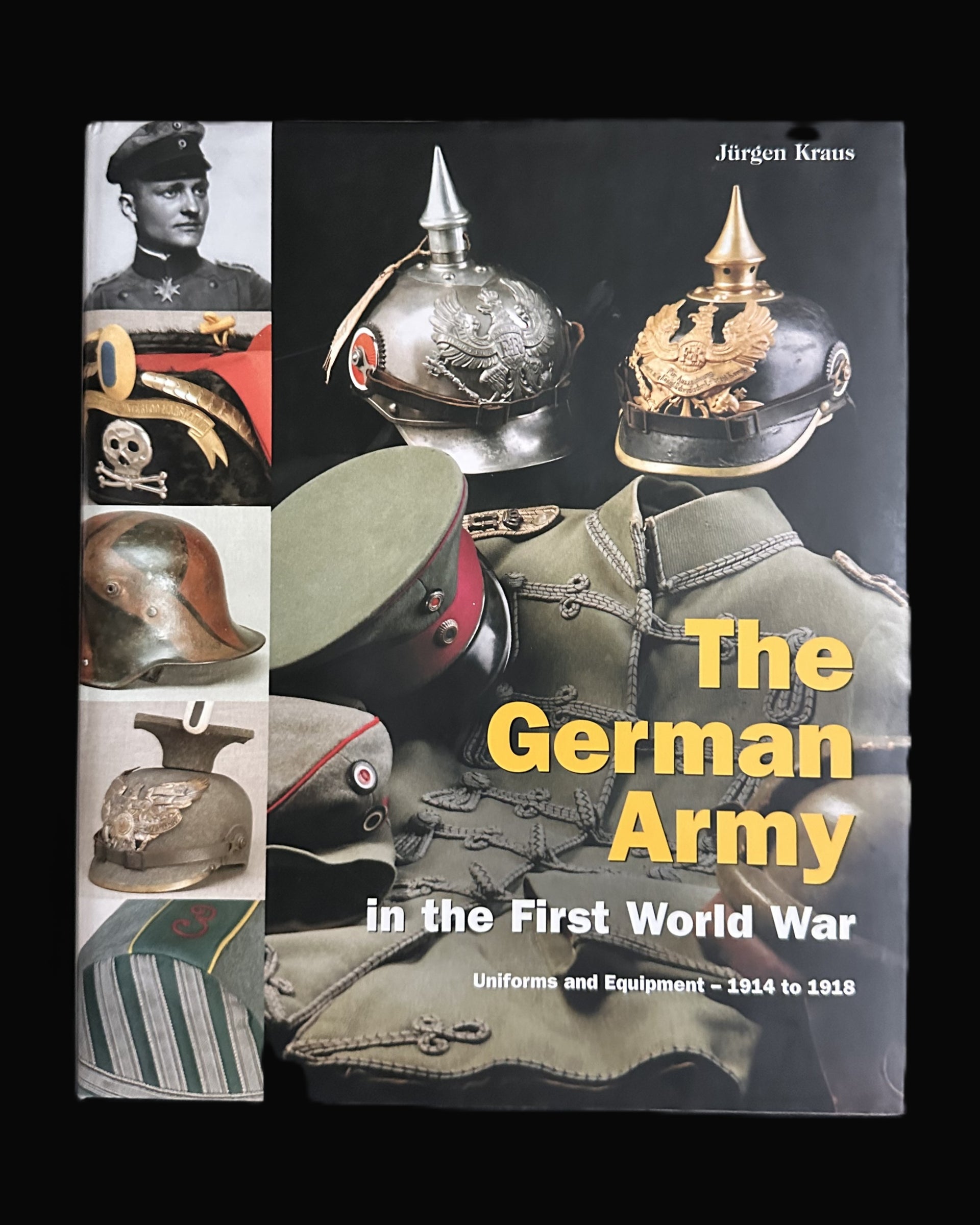 The German Army in the First World War by Jürgen Kraus (English Edition)