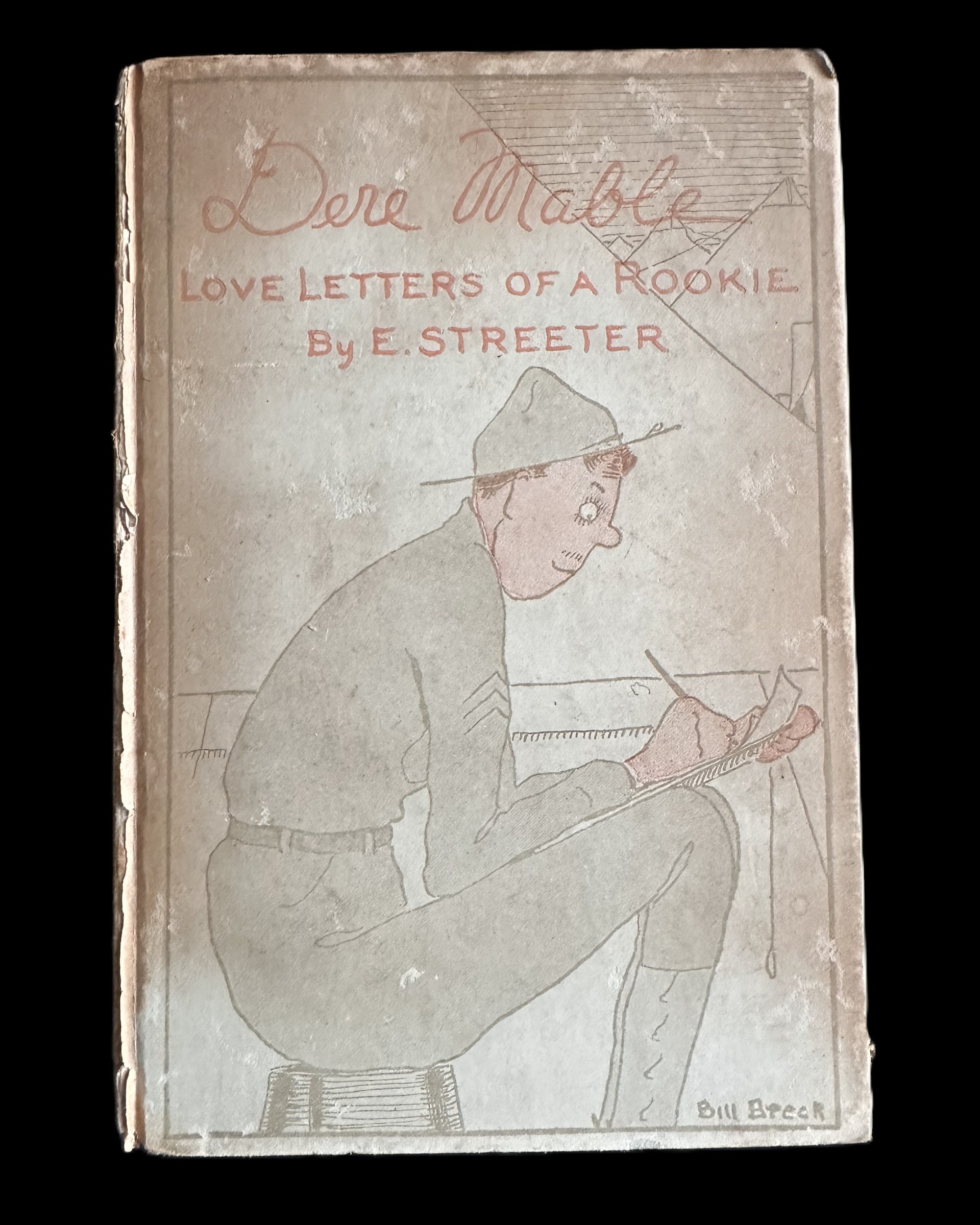 Dere Mable Love Letters of a Rookie WWI Trench Humor Book, c.1919
