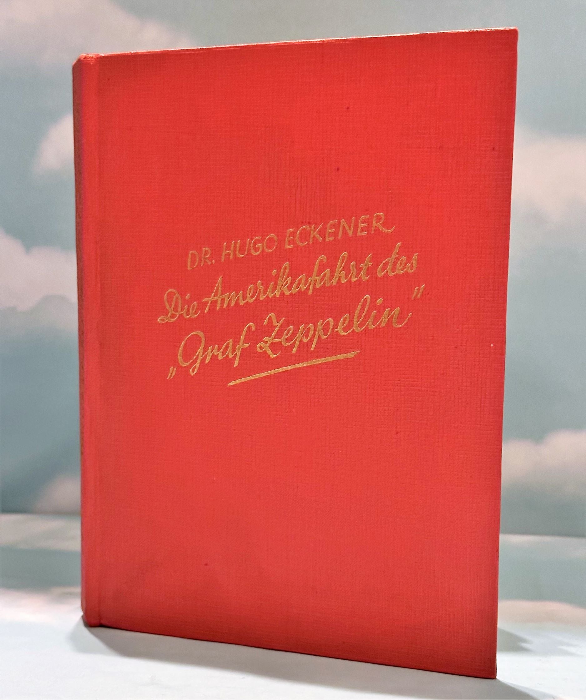 GermanY Book Die Amerikafahrt Des “Graf Zeppelin” by Dr. Hugo Eckener - Derrittmeister Militaria Group